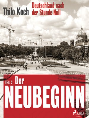 cover image of Deutschland nach der Stunde Null Teil 2 – Der Neubeginn